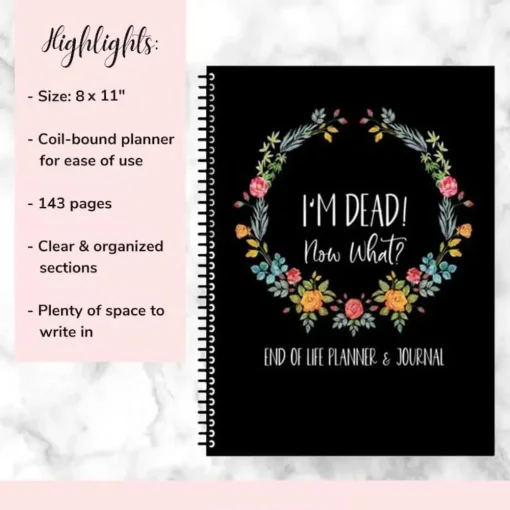 I'M Dead, End Of Life Planner Organizer Notebook12